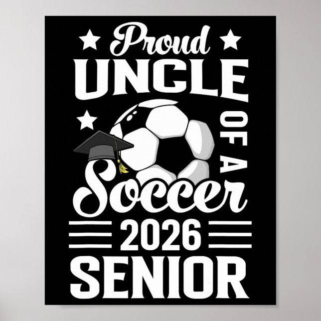 Stolzer Onkel eines Fußball-Absolventen 2026 Absch Poster (Vorne)