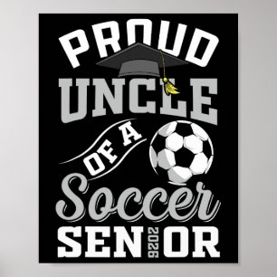 Stolzer Onkel eines Fußball-Absolventen der Klasse Poster
