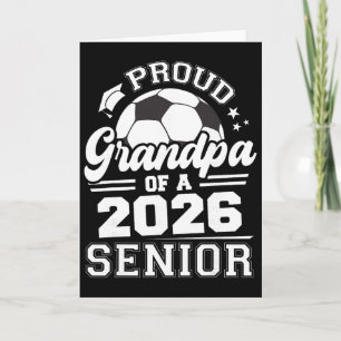 Stolzer Opa eines 2026er Senior-Fußball-Ll-Absolve Karte