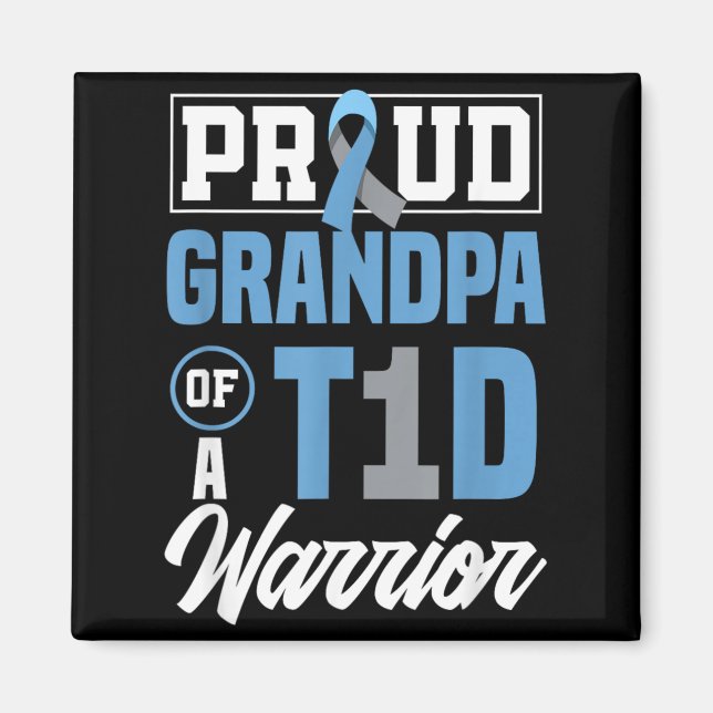 Stolzer Opa eines T1D-Kämpfers Diabetes Magnet (Vorne)