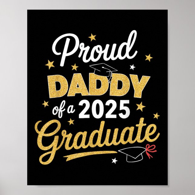 Stolzer Papa eines 2025 Absolventen Dad Abschluss  Poster (Vorne)