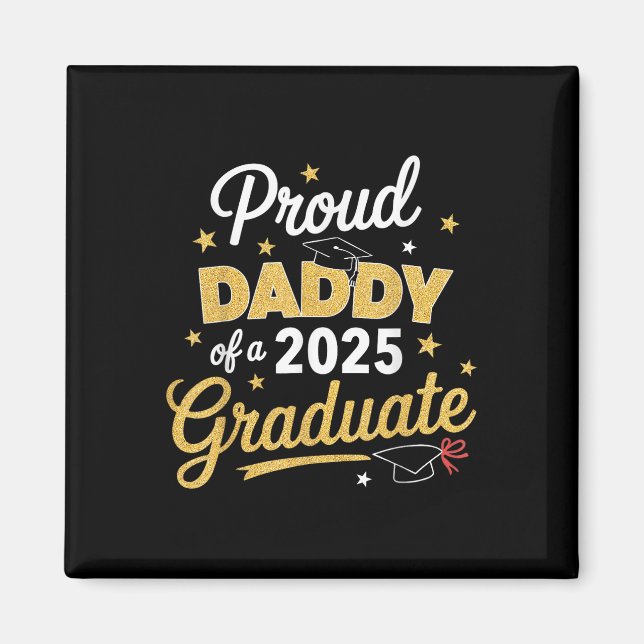 Stolzer Papa eines 2025er Absolventen Dad Abschlus Magnet (Vorne)