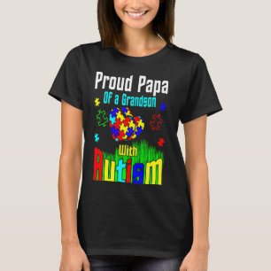 Stolzer Papa eines Enkels mit Autismus-Bewusstsein T-Shirt