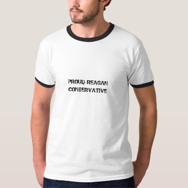 STOLZER REAGAN-KONSERVATIVER T-Shirt (Vorderseite)