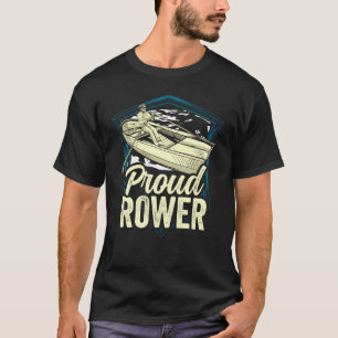 Stolzer Rudersport Rudern Crew lustig T-Shirt