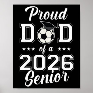 Stolzer Senior-Vater Fußballverein von 2026 Abschl Poster