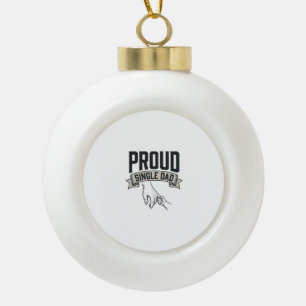 Stolzer Single-Vater Vintage-Gravur-Shirt-Design_1 Keramik Kugel-Ornament