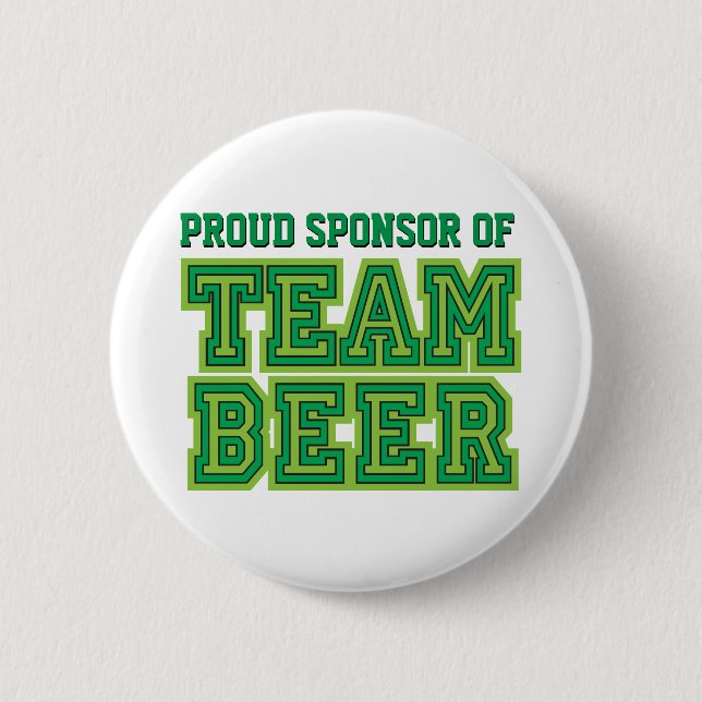 Stolzer Sponsor des Team-Bier-lustigen Knopfes Button (Vorderseite)