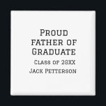 Stolzer Vater der Graduiertenklasse von 20XX fügen Magnet<br><div class="desc">Gestaltung</div>