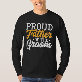 Stolzer Vater des Bräutigams Hochzeitsfeier Engage T-Shirt