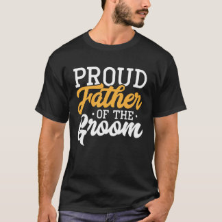 Stolzer Vater des Bräutigams Hochzeitsfeier Engage T-Shirt