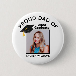 Stolzer Vater des Graduate Foto 2025 Custom Abschl Button