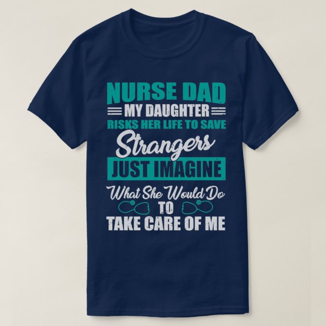 Stolzer Vater des Krankenpflegers T-Shirt (Design vorne)