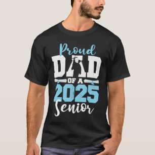Stolzer Vater einer 2025 Senior 25 Class of 2025 G T-Shirt