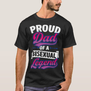 Stolzer Vater einer bisexuellen Legende Cute Bi S T-Shirt