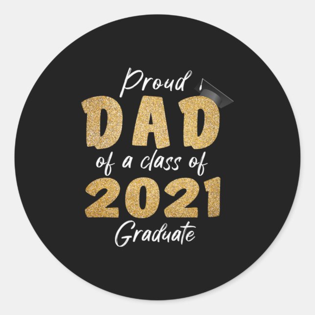 Stolzer Vater einer Klasse von 2021 Hochschulabsol Runder Aufkleber (Vorderseite)