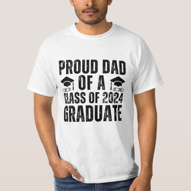 Stolzer Vater einer Klasse von 2024 Hochschulabsol T-Shirt (Vorderseite)
