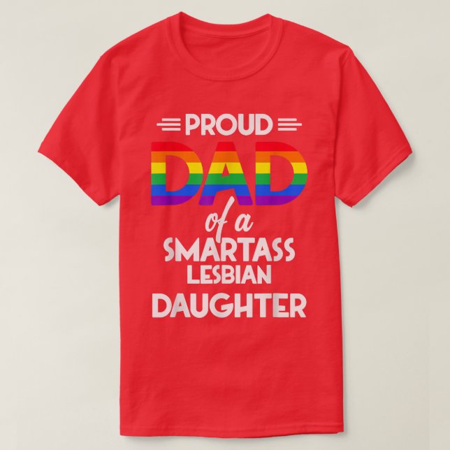 Stolzer Vater einer kluggischen lesbischen Tochter T-Shirt (Design vorne)