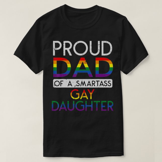 Stolzer Vater einer schwulen Tochter direkt LGBTQ  T-Shirt (Design vorne)