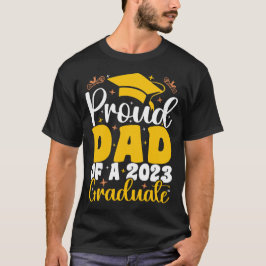 Stolzer Vater eines 2023-Grad-Funny-Abschlusses T-Shirt