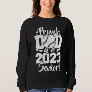 Stolzer Vater eines 2023 Senior Baseball Sportfans Sweatshirt