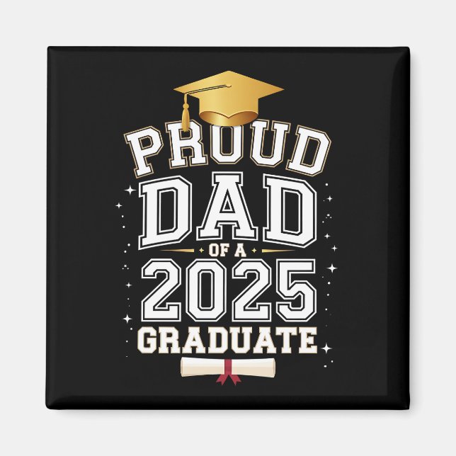 Stolzer Vater eines 2025-Grad-Abschlusses Magnet (Vorne)