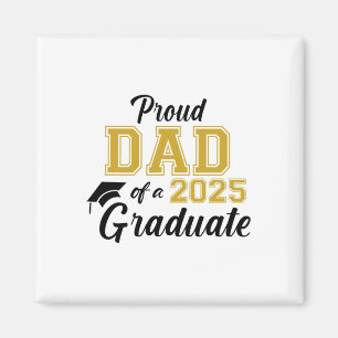 Stolzer Vater eines 2025 Graduate Vater Abschluss Magnet