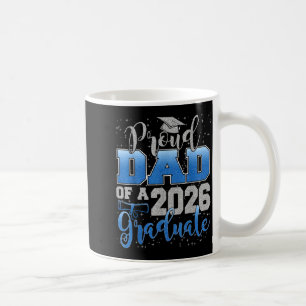 Stolzer Vater eines Absolventen der Klasse 2026 Se Kaffeetasse