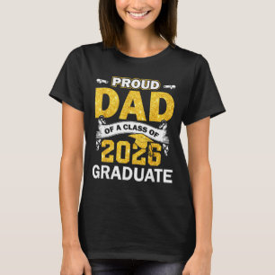 Stolzer Vater eines Absolventen der Klasse 2026 T- T-Shirt