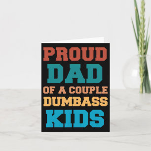 Stolzer Vater eines alten Dumb Kinder Spaß Sarcast Karte