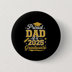 Stolzer Vater eines Cl von 2025 Graduate Senior Gr Button