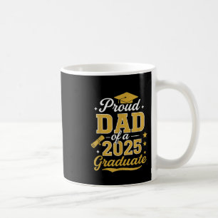 Stolzer Vater eines Cl von 2025 Graduate Senior Gr Kaffeetasse