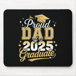 Stolzer Vater eines Cl von 2025 Graduate Senior Gr Mousepad