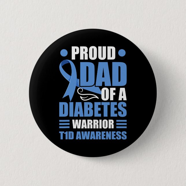 Stolzer Vater eines Diabetes-Warrior T1D-Bewusstse Button (Vorderseite)