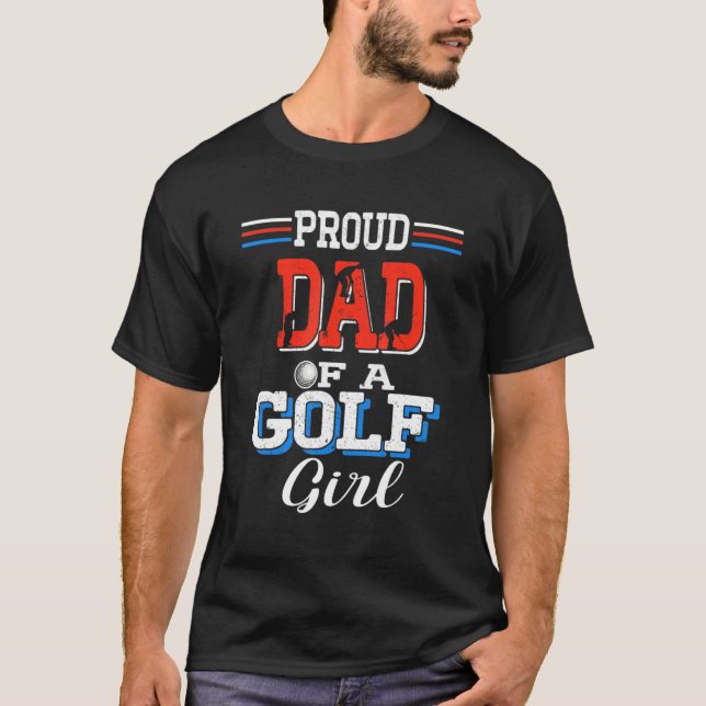 Stolzer Vater eines Golfspielers Fan's Day T-Shirt (Vorderseite)