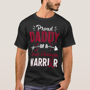 Stolzer Vater eines Hirnaneurysma Krieger Monat Bu T-Shirt