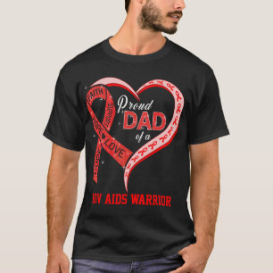 Stolzer Vater eines HIV-Aids-Kriegers T-Shirt