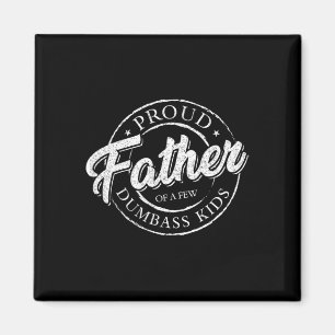 Stolzer Vater eines kleinen Dumb Kinder Shirt Vint Magnet