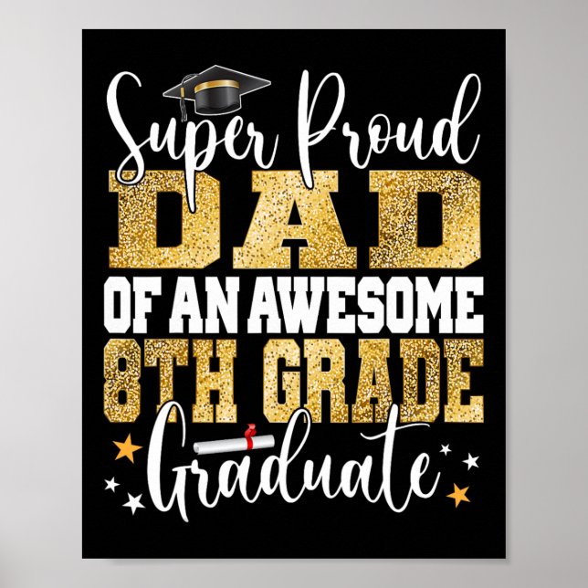 Stolzer Vater eines Phantastischen 8. Grades 2023 Poster (Vorne)