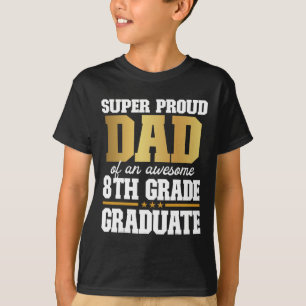 Stolzer Vater eines Phantastischen Grades 8. Grade T-Shirt