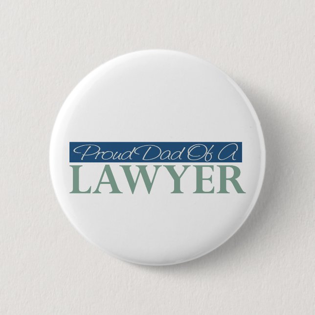 Stolzer Vater eines Rechtsanwalts Button (Vorderseite)