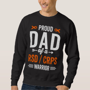 Stolzer Vater eines RSD CRPS Krieger Überlebenden  Sweatshirt