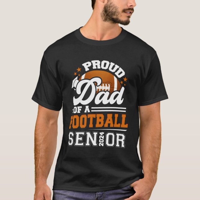 Stolzer Vater eines Senior Graduate Football 2024 T-Shirt (Vorderseite)