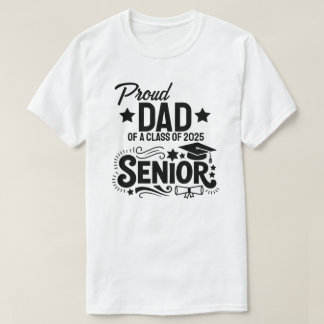Stolzer Vater eines Seniors der Klasse 2025 T-Shirt