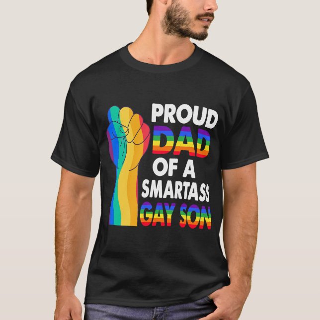 Stolzer Vater eines Smartass Gay Son Gay Pride LGB T-Shirt (Vorderseite)