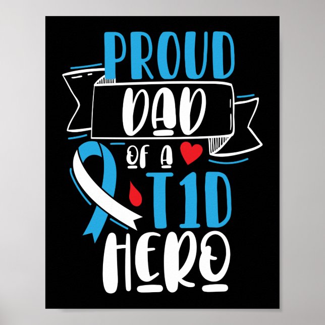 Stolzer Vater eines T1D Hero Typ 1 Diabetes-Vater Poster (Vorne)