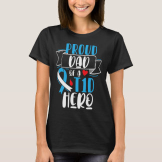Stolzer Vater eines T1D Hero Typ 1 Diabetes Vater  T-Shirt