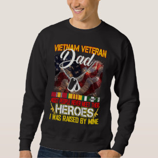 Stolzer Vater eines vietnamesischen Veteranen mein Sweatshirt