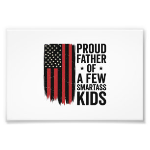 Stolzer Vater einiger frecher Kinder - Patriotisch Fotodruck