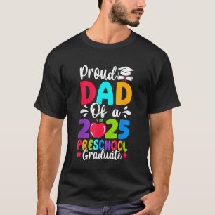 Stolzer Vater Klasse 2025 Vorschule Pre-K Absolven T-Shirt